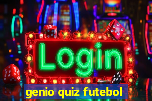 genio quiz futebol